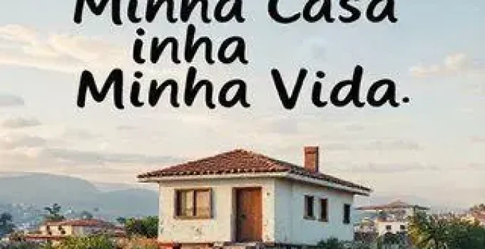 Minha Casa, Minha Vida