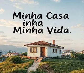 Minha Casa, Minha Vida